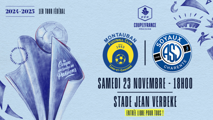 Affiche du match de Coupe de France féminine 2024-2025 entre le MFCTG et Soyaux.