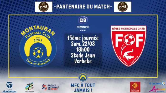 Affiche officielle du match de D3 féminine entre Montauban FC TG et Nîmes Métropole FF du 22 mars 2025