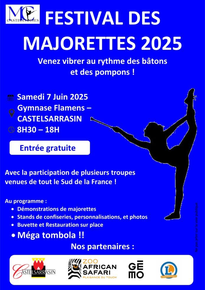 Affiche du Festival des Majorettes 2025 à Castelsarrasin avec silhouette de majorette et informations pratiques