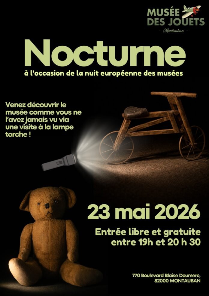 Musée des Jouets Montauban nuit européenne musées visite lampe torche 23 mai 2026 entrée gratuite