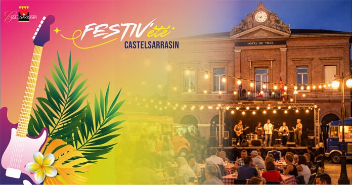 Festiv'été 2026 Castelsarrasin programme concerts marché nocturne patrimoine arts urbains juin septembre Tarn-et-Garonne